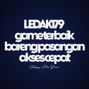 LEDAK179 game terbaik bareng pasangan akses cepat