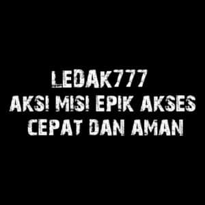 LEDAK777 aksi misi epik akses cepat dan aman