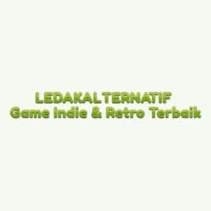 LEDAKALTERNATIF Game Indie & Retro Terbaik